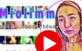 Top 5 Miolimm Cam Show Videos